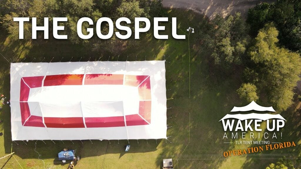 Tent Meeting – Orlando, FL – The Gospel