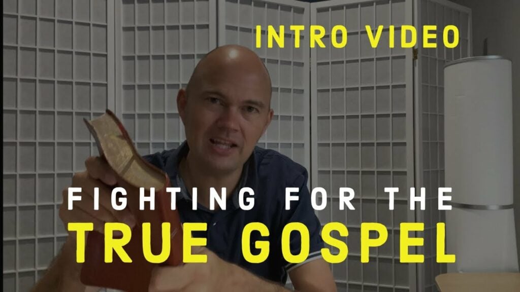 FIGHTING FOR THE TRUE GOSPEL – INTRO VIDEO