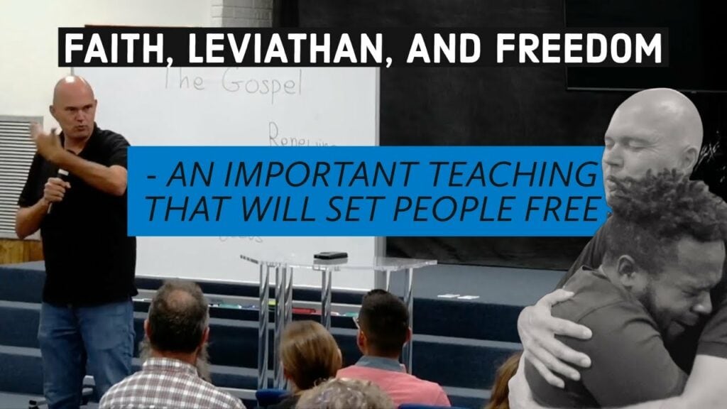 FAITH, LEVIATHAN, AND FREEDOM – WHAT IS THE TRUTH AND WHAT IS FAITH?