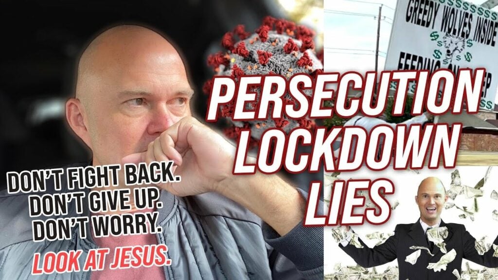 IMPORTANT TRUTH THAT CAN SAVE YOUR LIFE! LOCKDOWNS – PERSECUTIONS – LIES… Look at JESUS!