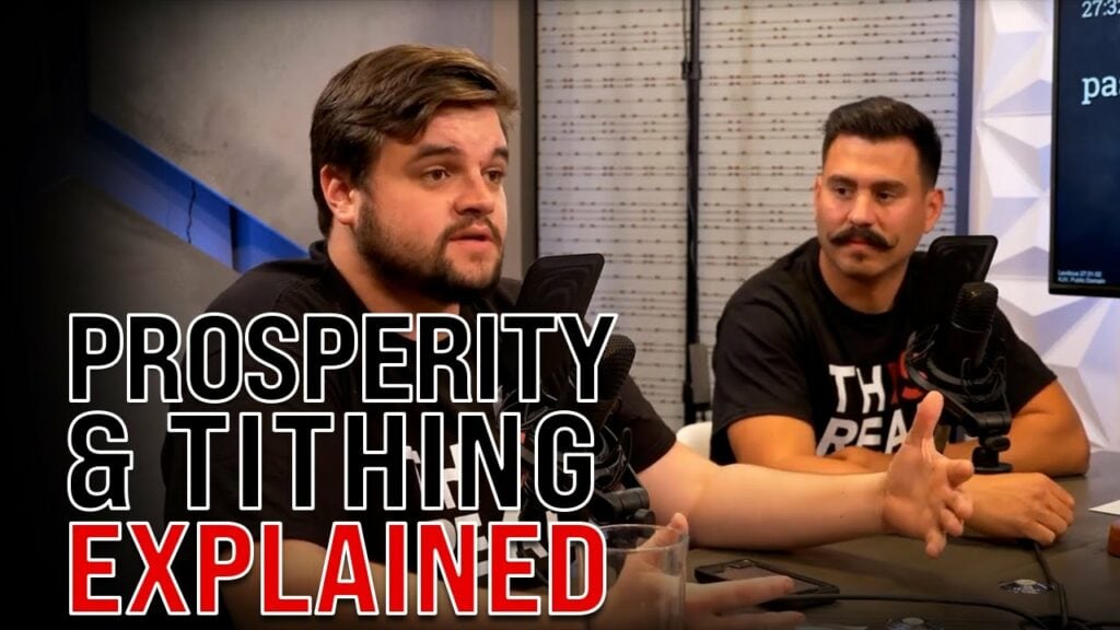 THE PROSPERTY GOSPEL & TITHING EXPLAINED – a small clip from our podcast
