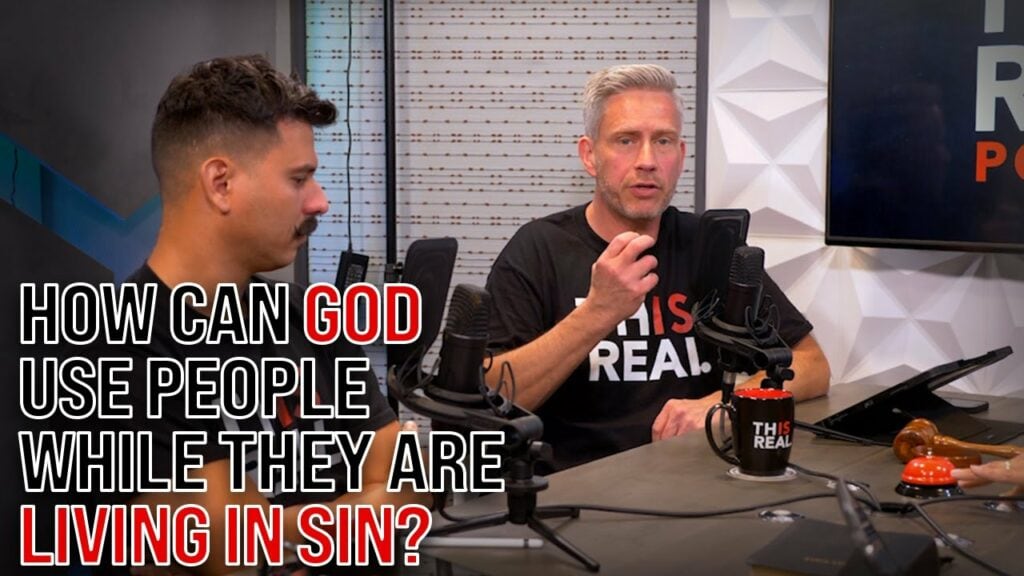 “HOW CAN GOD USE PEOPLE SO MUCH IN OUR LIFE & IN OTHER PEOPLE’S LIVES, WHILE THEY’RE LIVING IN SIN”?
