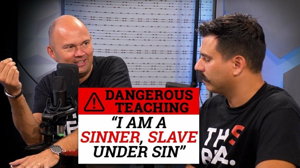 “I AM A SINNER/SLAVE UNDER SIN” – THAT IS A DANGEROUS TEACHING!