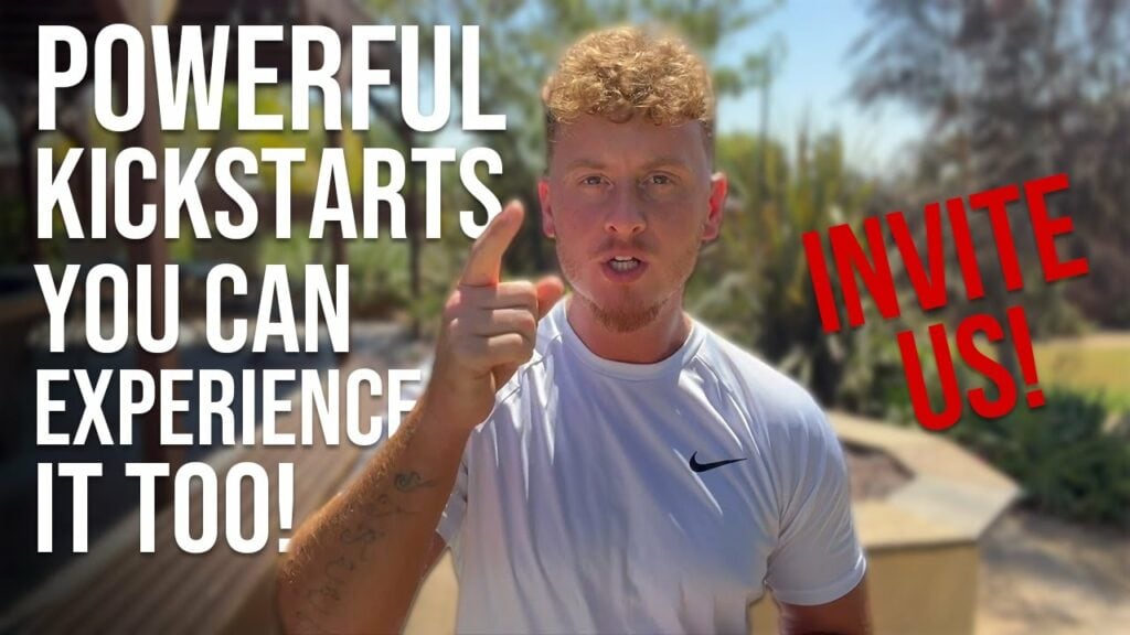 POWERFUL KICKSTARTS – YOU CAN EXPERIENCE IT TOO – INVITE US