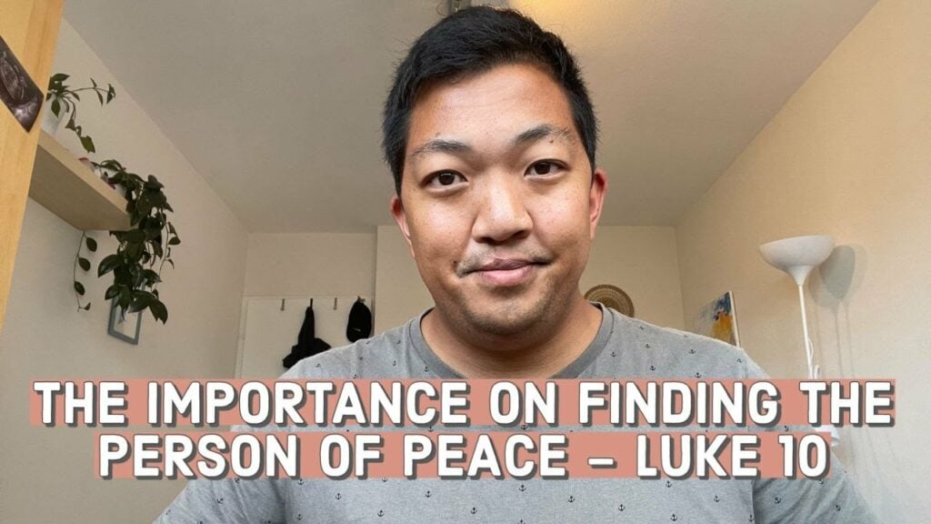 JESUS WANTS US TO LOOK FOR THE PERSON OF PEACE