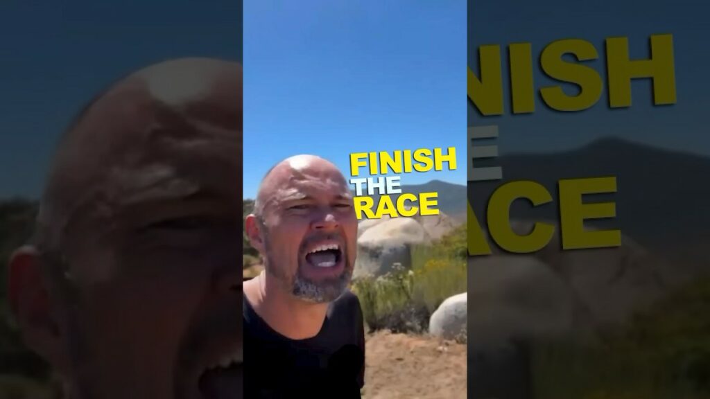 FINISH YOUR RACE 🏃‍♂️