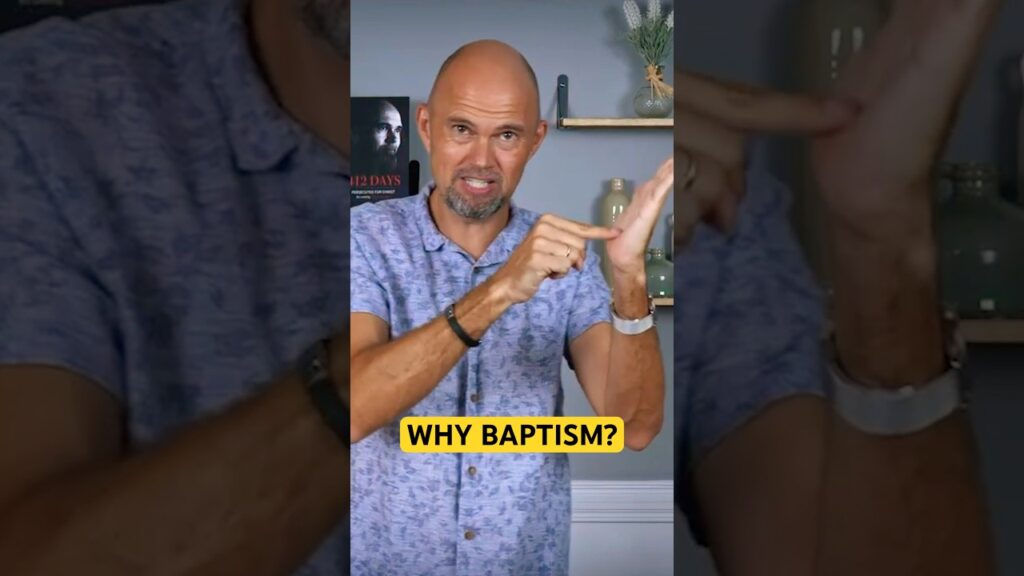 WHY BAPTISM?