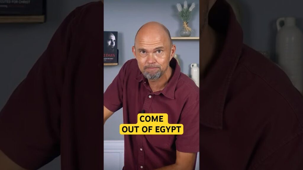 COME OUT OF EGYPT