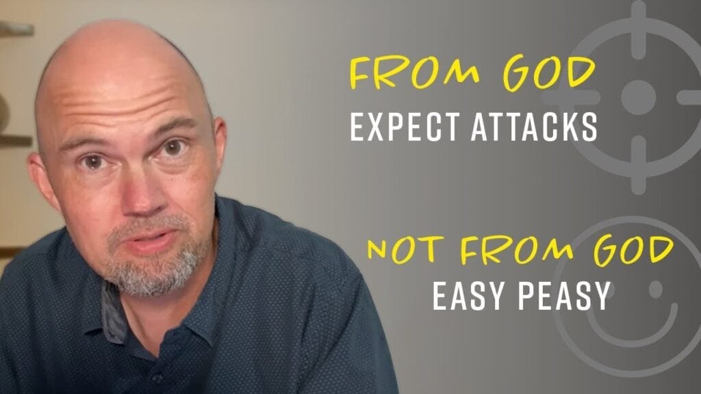 From God, Expect Attacks; Not from God – Easy Peasy: A Demonic Lullaby