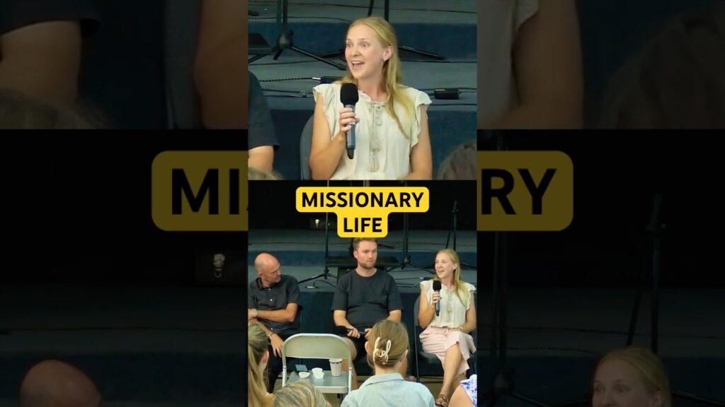 Missionary Life