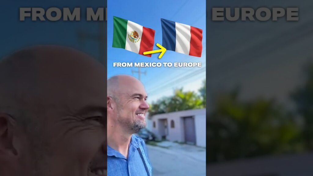 From Mexico to Europe